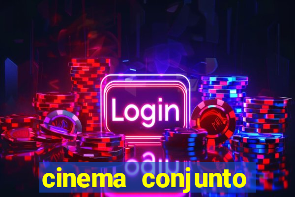 cinema conjunto nacional brasilia